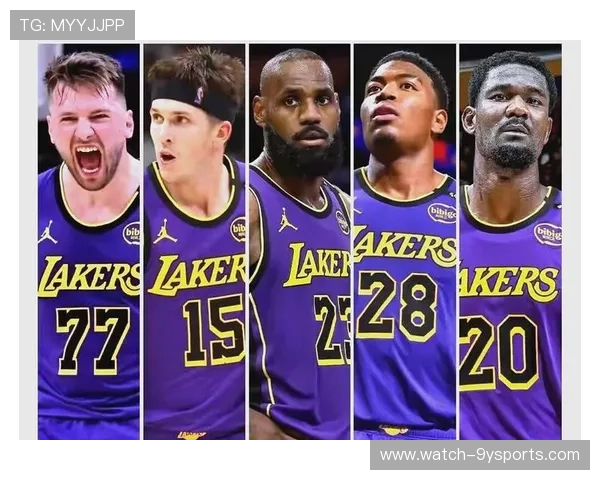 湖人队新赛季阵容曝光 詹姆斯领衔全新挑战全面出击